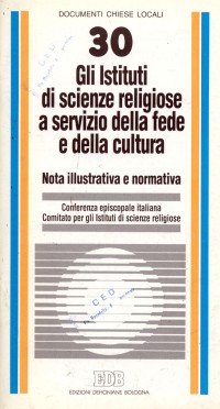 Gli Istituti di scienze religiose a servizio della fede e della cultura. Nota illustrativa e normativa