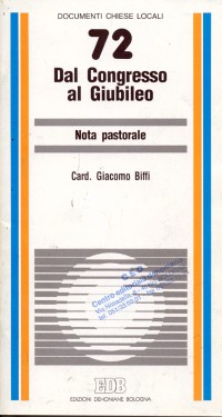 Dal congresso al giubileo. Nota pastorale