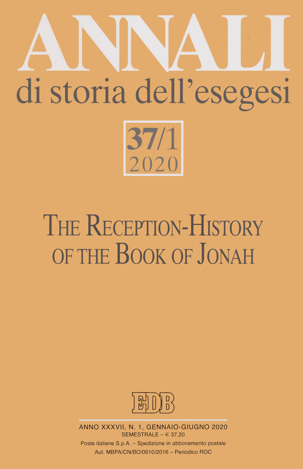 Annali di storia dell'esegesi. Vol. 37/1: The Reception-History of the Book of Jonah