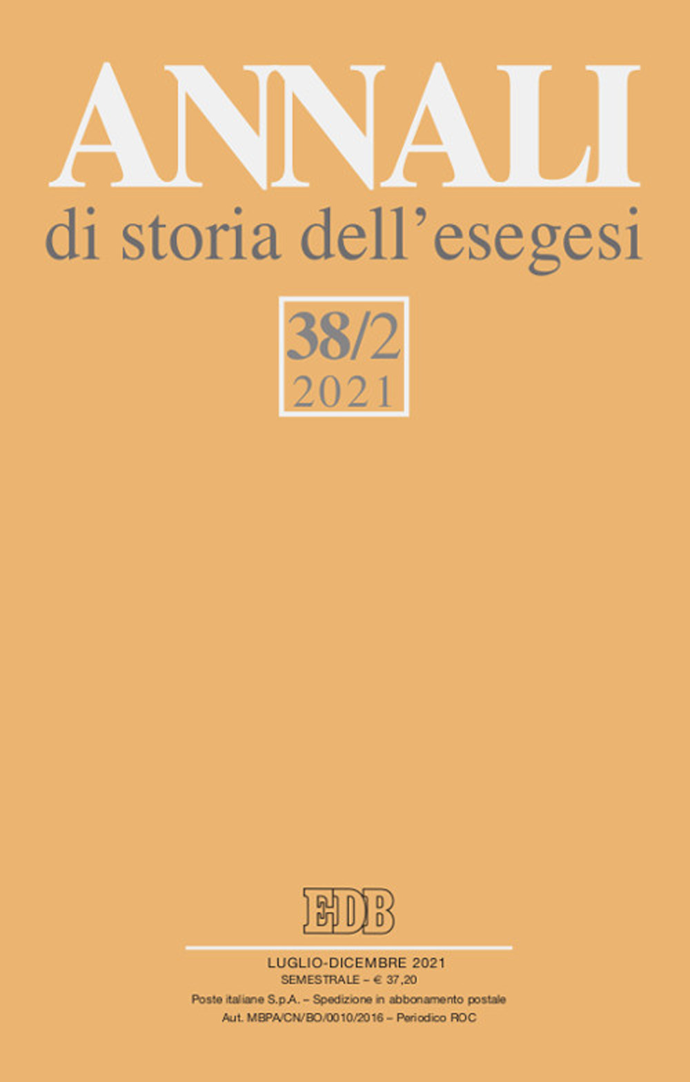 Annali di storia dell'esegesi. Vol. 38/2