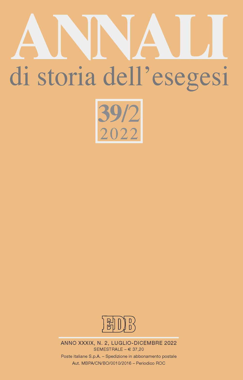 Annali di storia dell'esegesi. Vol. 39/2