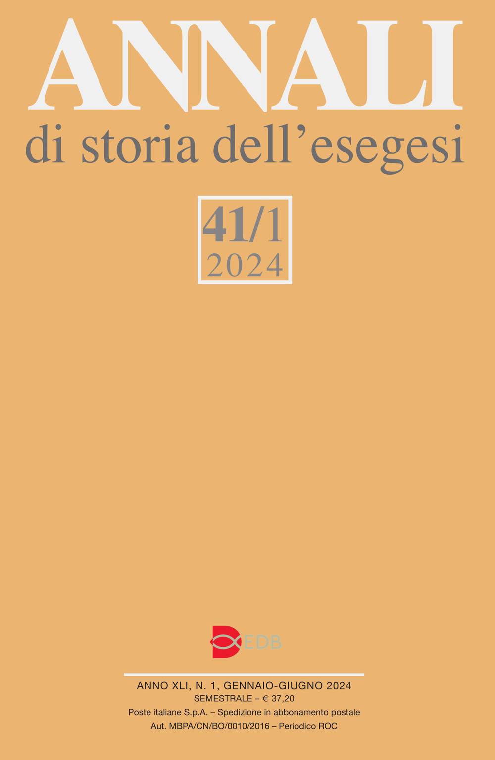 Annali di storia dell'esegesi. Vol. 41/1