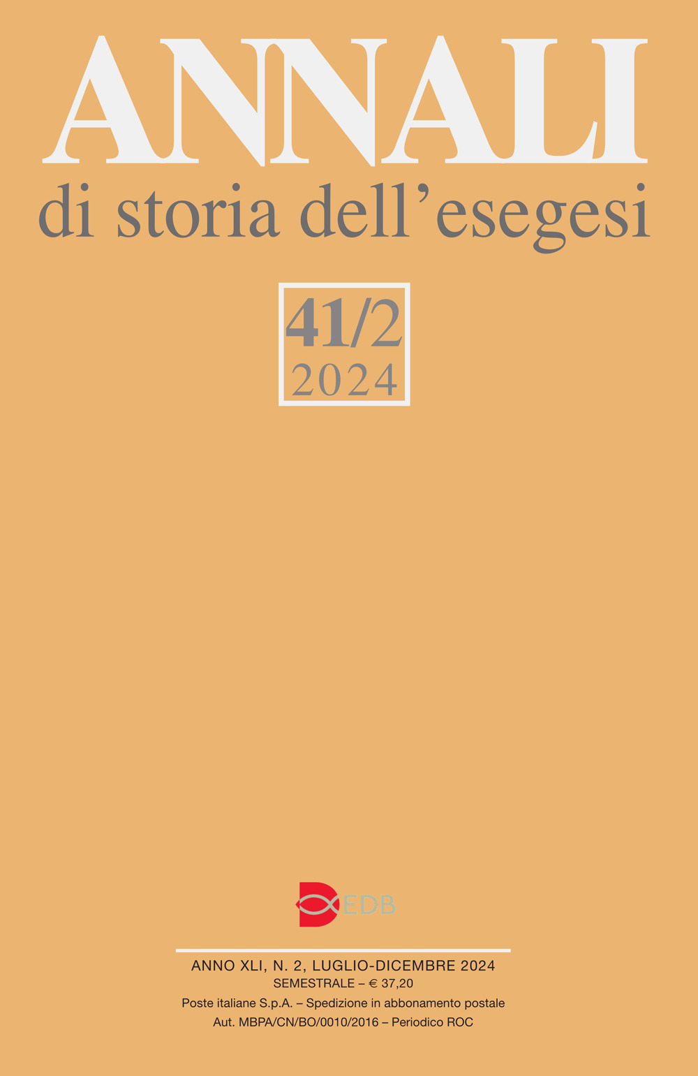 Annali di storia dell'esegesi. Vol. 41/2
