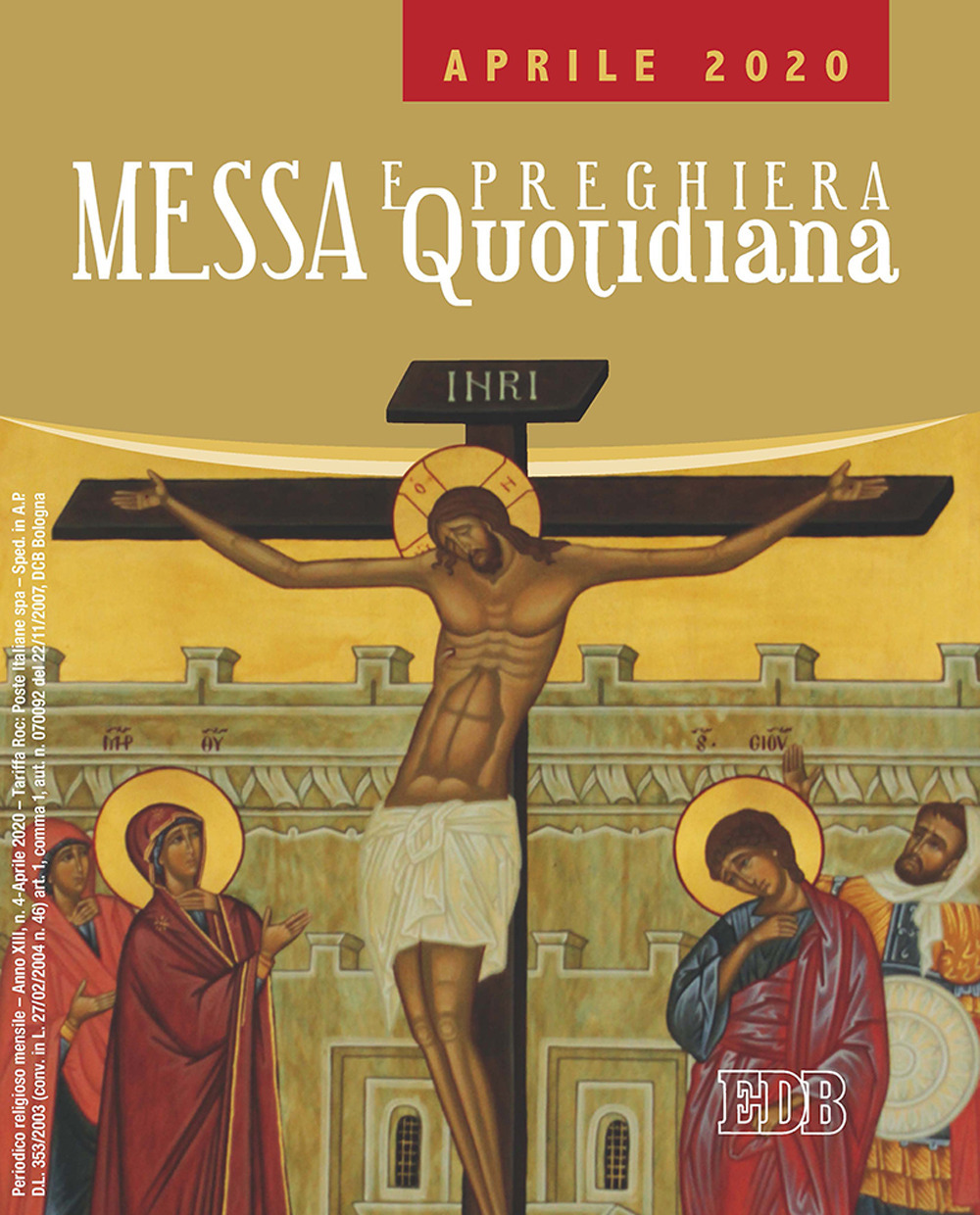 Messa e preghiera quotidiana. Vol. 4: Aprile