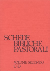 Schede bibliche pastorali. Vol. 2: C-D