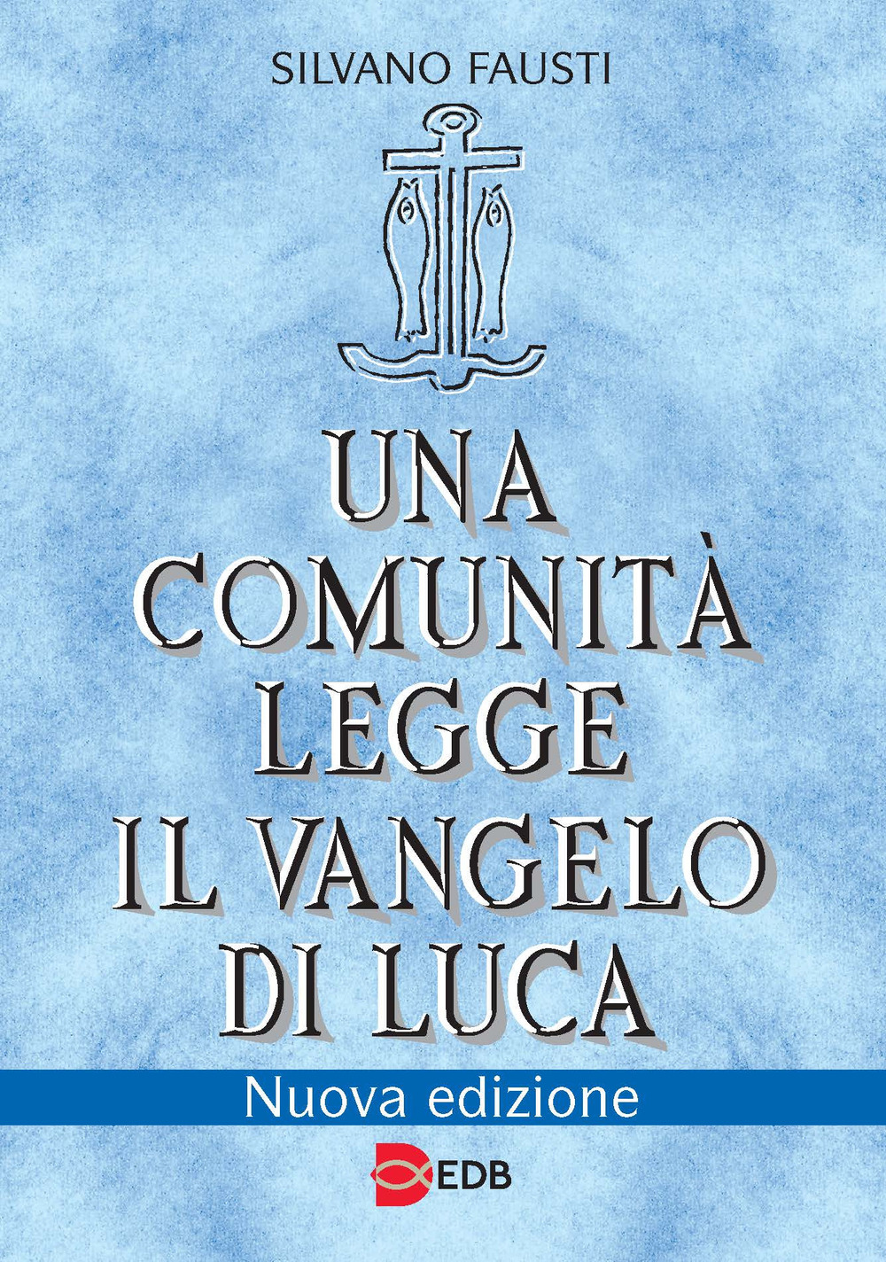 Una comunità legge il Vangelo di Luca
