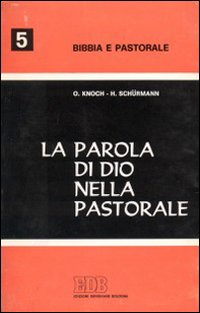 La parola di Dio nella pastorale