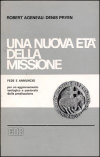 Una nuova età della missione