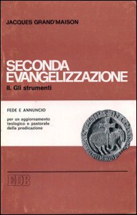 Seconda evangelizzazione. Vol. 2