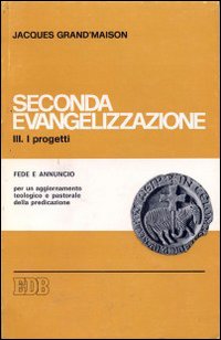 Seconda evangelizzazione. Vol. 3