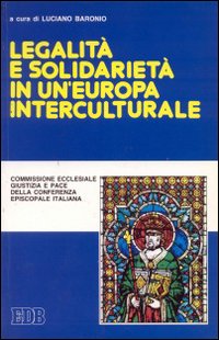 Legalità e solidarietà in un'Europa interculturale