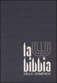 La bibbia della domenica. Vol. 3: Quaresima, Pasqua, Pentecoste