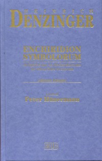 Enchiridion symbolorum, definitionum et declarationum de rebus fidei et morum