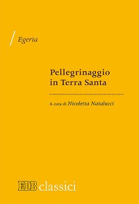 Pellegrinaggio in Terra Santa