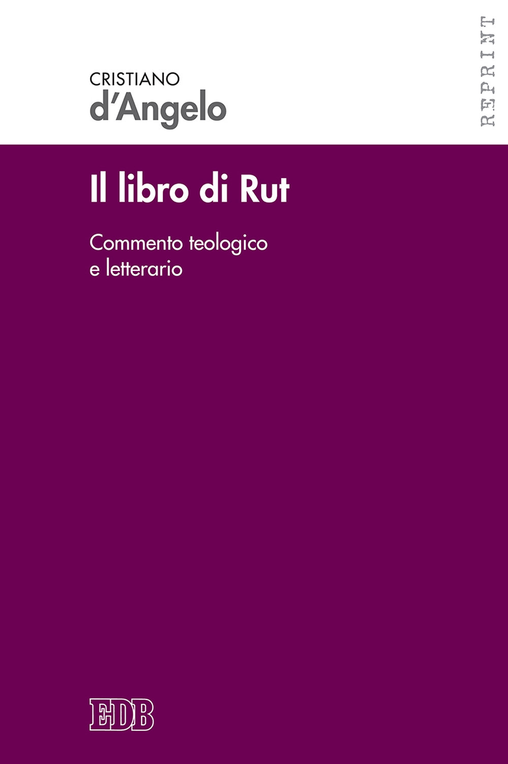 Il libro di Rut. Commento teologico e letterario