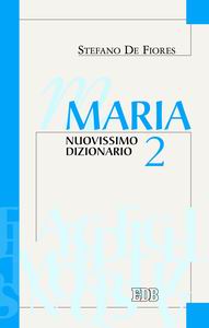 Maria. Nuovissimo dizionario. Vol. 2