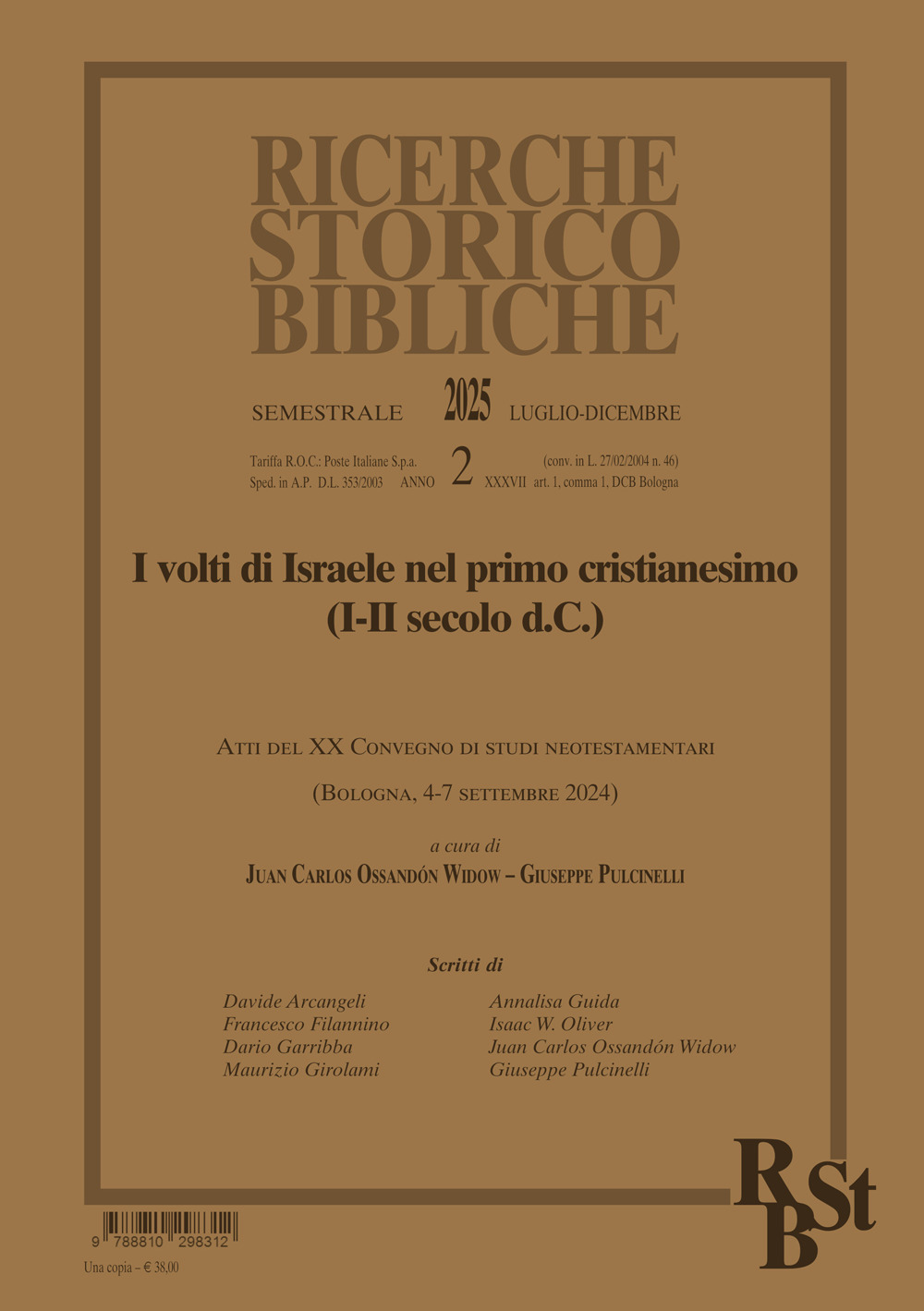 Ricerche storico-bibliche. Vol. 2: I volti di Israele nel primo cristianesimo (I-II secolo d.C.)