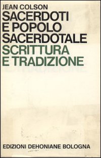 Sacerdoti e popolo sacerdotale