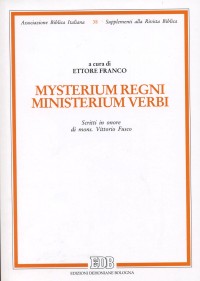 Mysterium regni. Ministerium verbi. Scritti in onore di mons. Vittorio Fusco