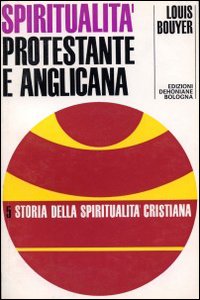 La spiritualità protestante e anglicana