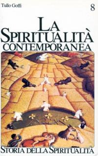 La spiritualità contemporanea (XX secolo)