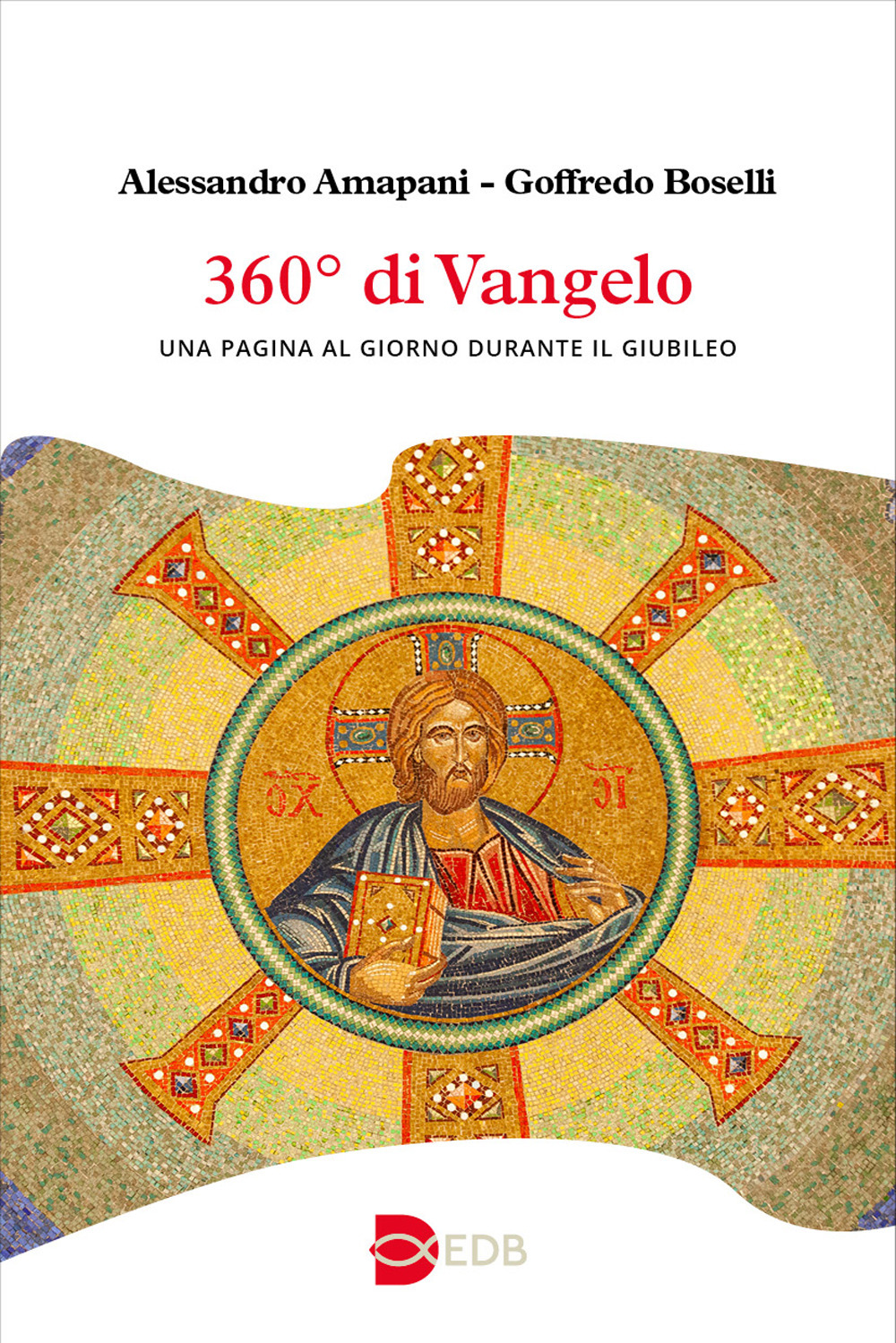 360° di Vangelo. Una pagina al giorno durante il Giubileo