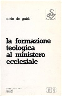 La formazione teologica al ministero ecclesiale