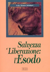 Salvezza e liberazione: l'Esodo