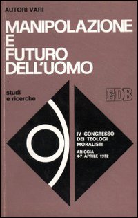 Manipolazione e futuro dell'uomo
