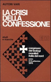 La crisi della confessione