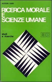 Ricerca morale e scienze umane