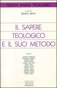 Il sapere teologico e il suo metodo. Teologia, ermeneutica e verità