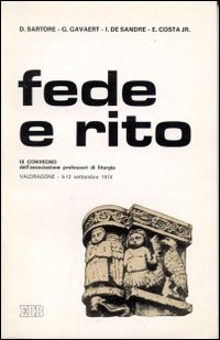 Fede e rito. 3° Convegno dell'APL (Valdragone 1974)