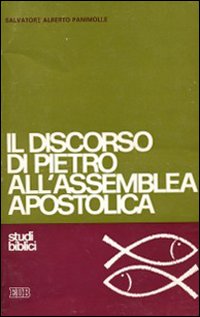 Il discorso di Pietro all'assemblea apostolica. Vol. 2: Parola, fede e Spirito