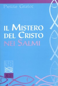Il mistero del Cristo nei Salmi