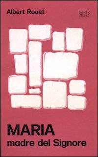 Maria madre del Signore