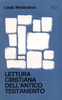 Lettura cristiana dell'Antico Testamento
