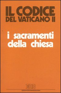 I sacramenti della Chiesa