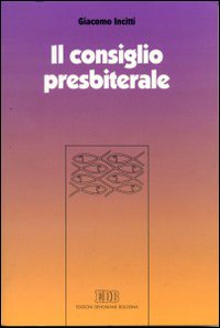 Il consiglio presbiteriale. Alle origini di una crisi
