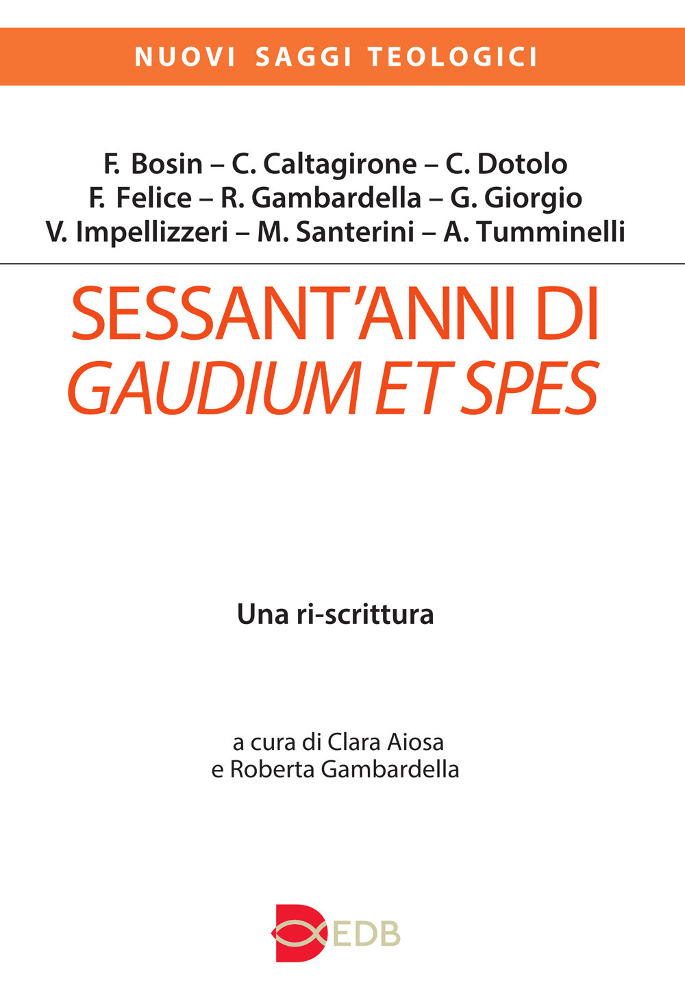 Sessant’anni di Gaudium et spes. Una ri-scrittura