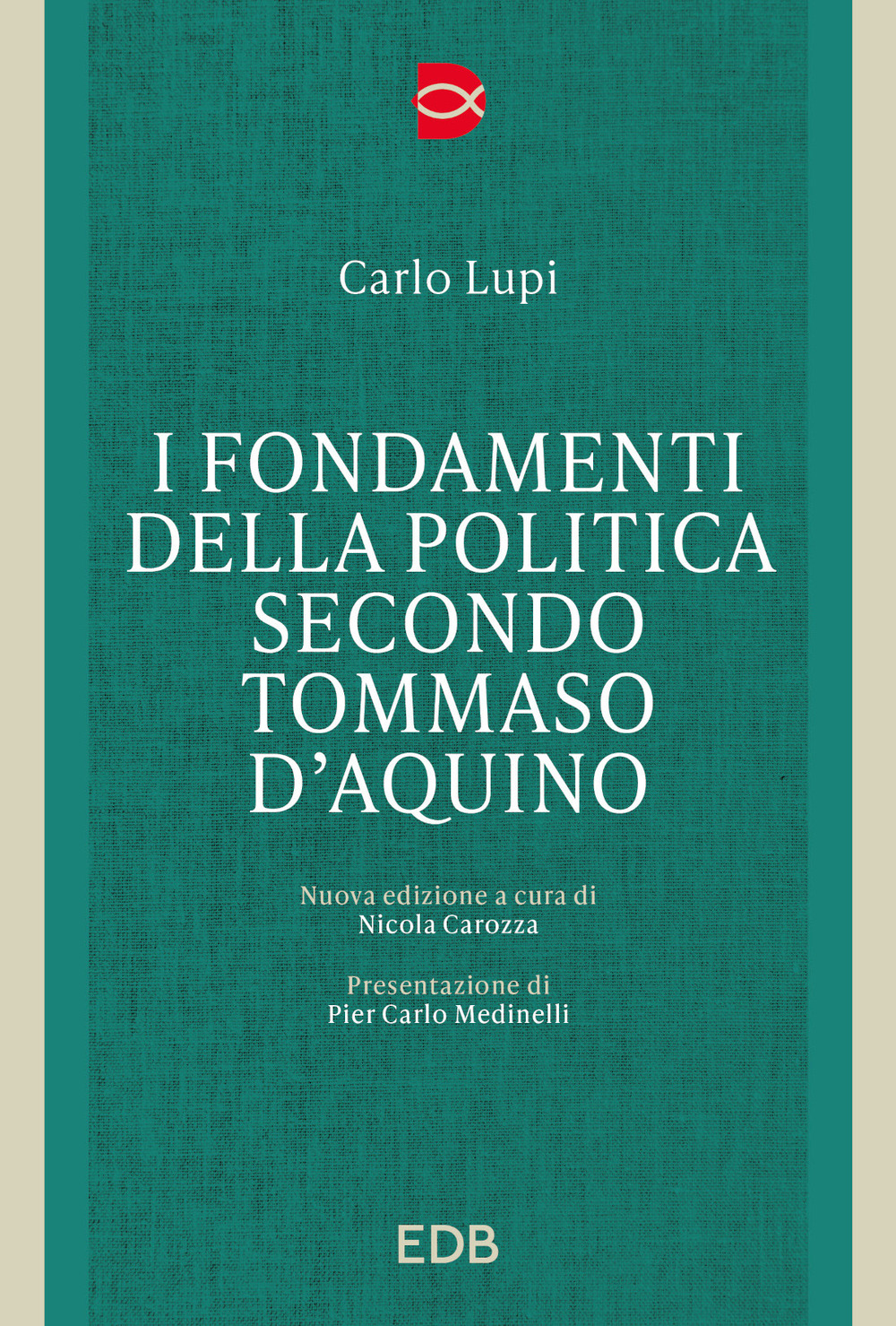 I fondamenti della politica secondo Tommaso d'Acquino