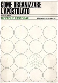 Come organizzare l'apostolato