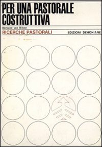 Per una pastorale costruttiva