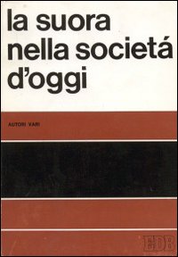 La Suora nella società d'oggi