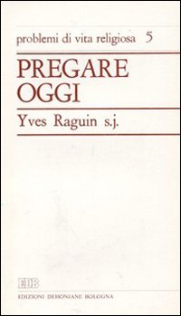 Pregare oggi