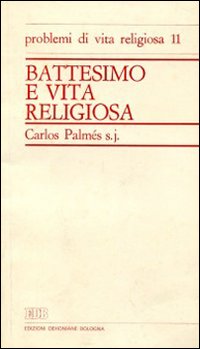 Battesimo e vita religiosa