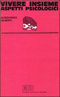 Vivere insieme: aspetti psicologici