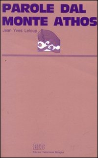 Parole dal monte Athos