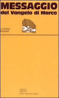 Messaggio del Vangelo di Marco