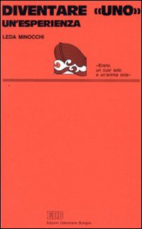 Diventare «Uno». Un'esperienza
